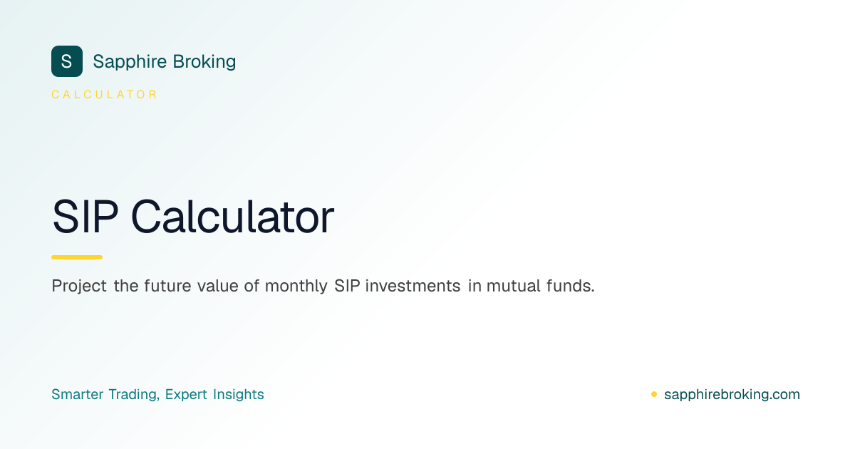 SIP Calculator | Sapphire Broking